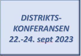 Siste frist for påmelding - distriktskonferansen